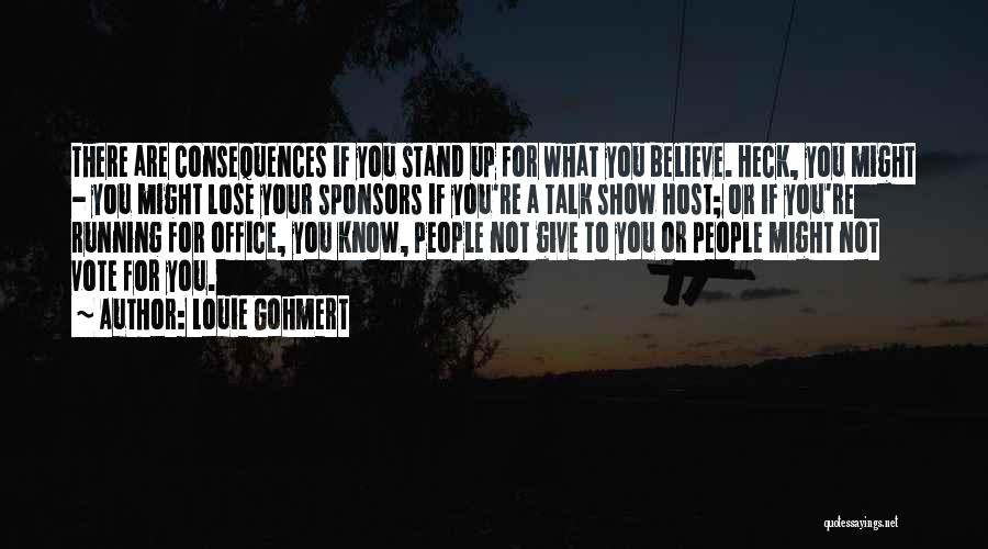 Sponsors Quotes By Louie Gohmert