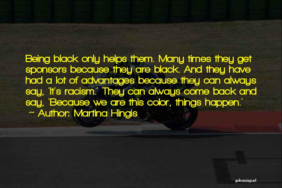 Sponsors Quotes By Martina Hingis