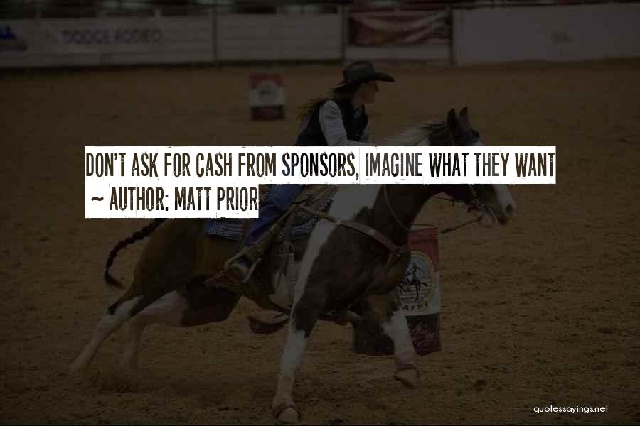 Sponsors Quotes By Matt Prior