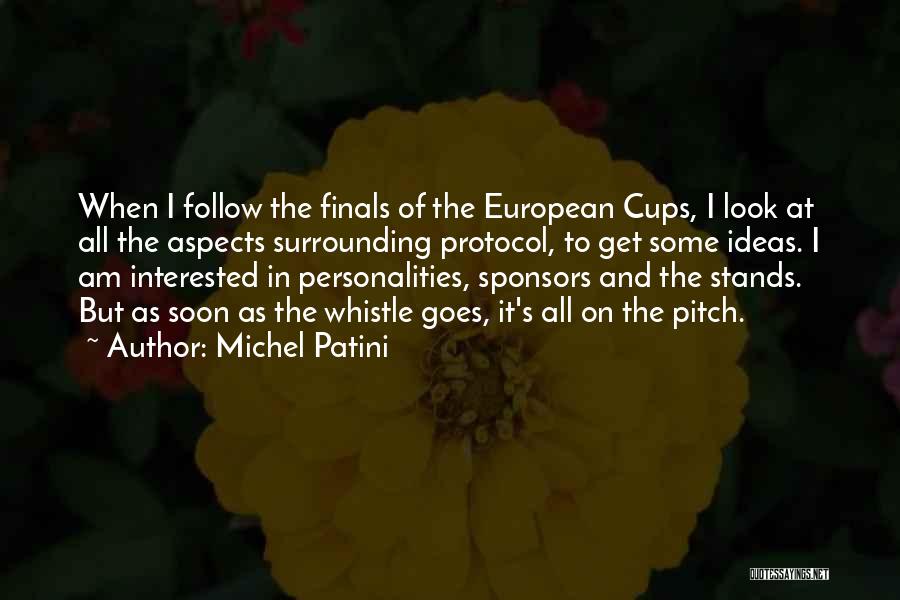 Sponsors Quotes By Michel Patini