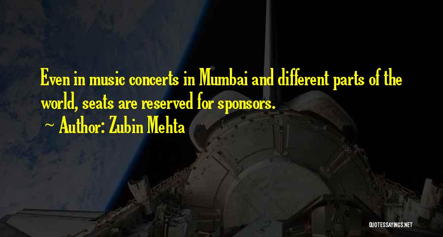 Sponsors Quotes By Zubin Mehta