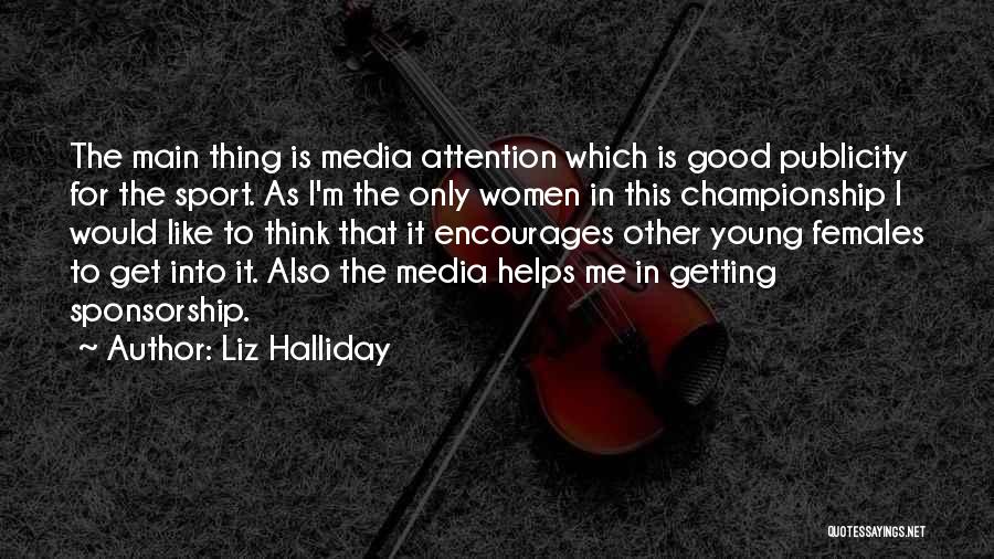 Sponsorship In Sport Quotes By Liz Halliday