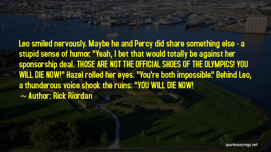 Sponsorship Quotes By Rick Riordan