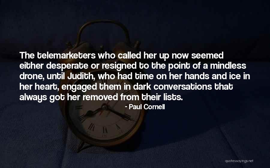 Spontaneous Prayer Quotes By Paul Cornell Spontaneous Prayer Quotes By Paul Cornell