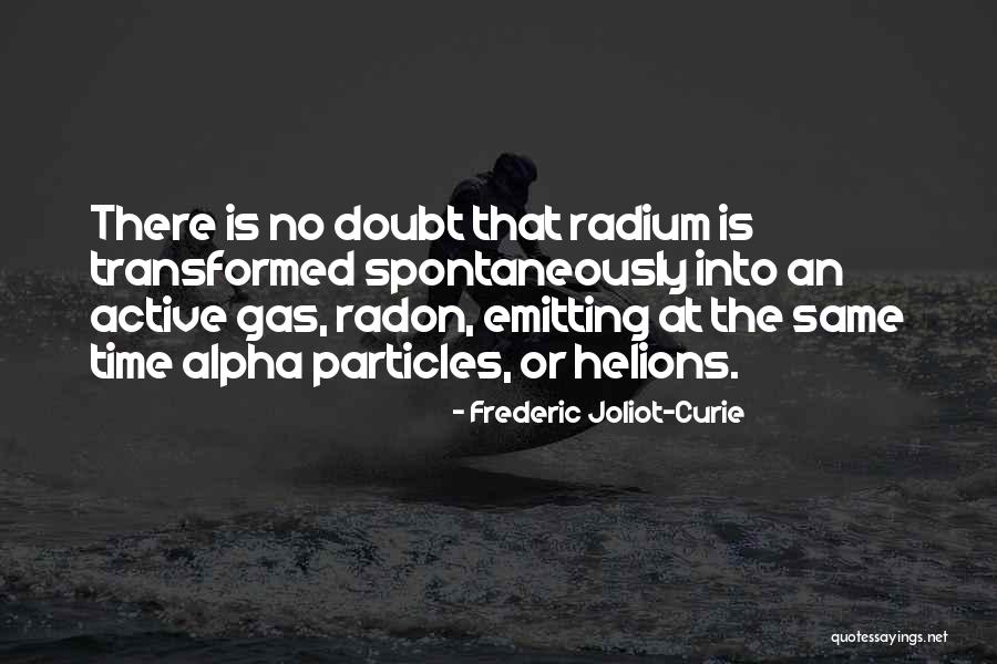 Spontaneously Quotes By Frederic Joliot-Curie Spontaneously Quotes By Frederic Joliot-Curie