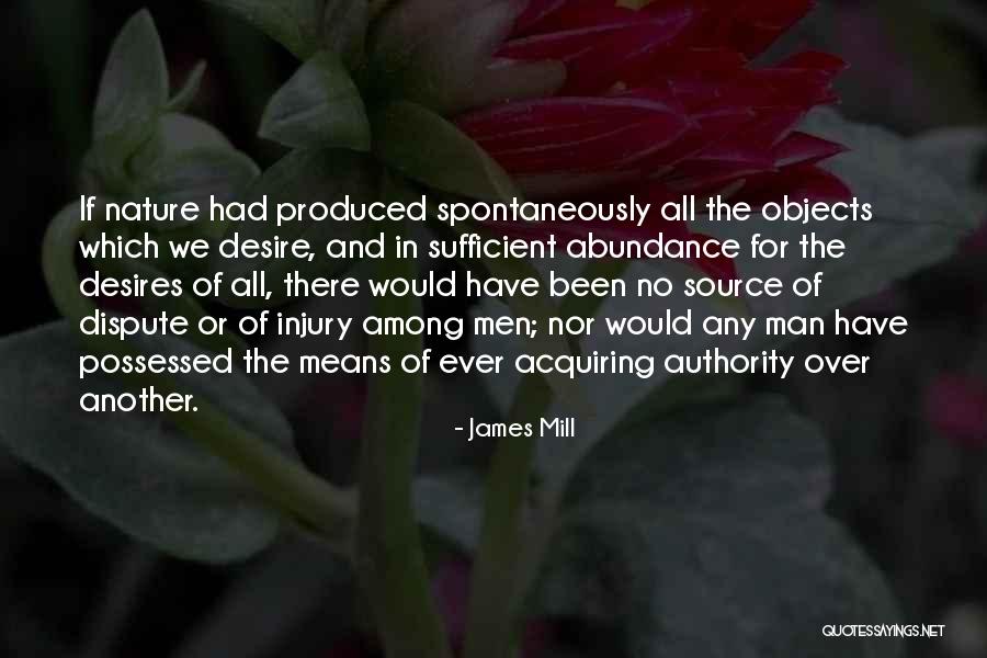 Spontaneously Quotes By James Mill Spontaneously Quotes By James Mill