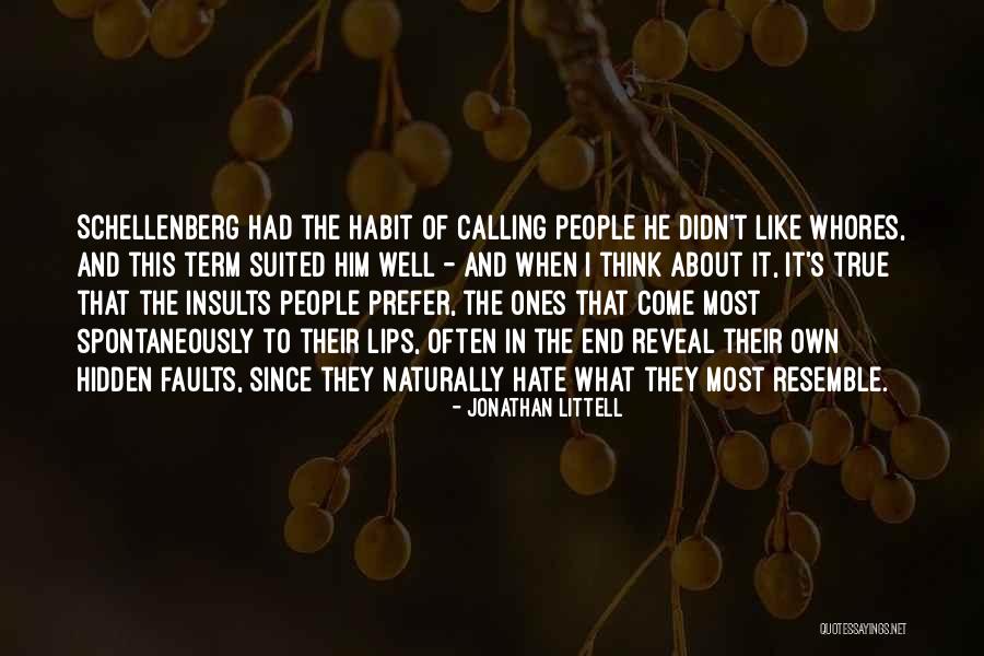 Spontaneously Quotes By Jonathan Littell Spontaneously Quotes By Jonathan Littell