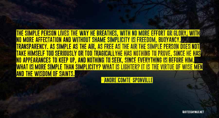Sponville Comte Quotes By Andre Comte-Sponville Sponville Comte Quotes By Andre Comte-Sponville
