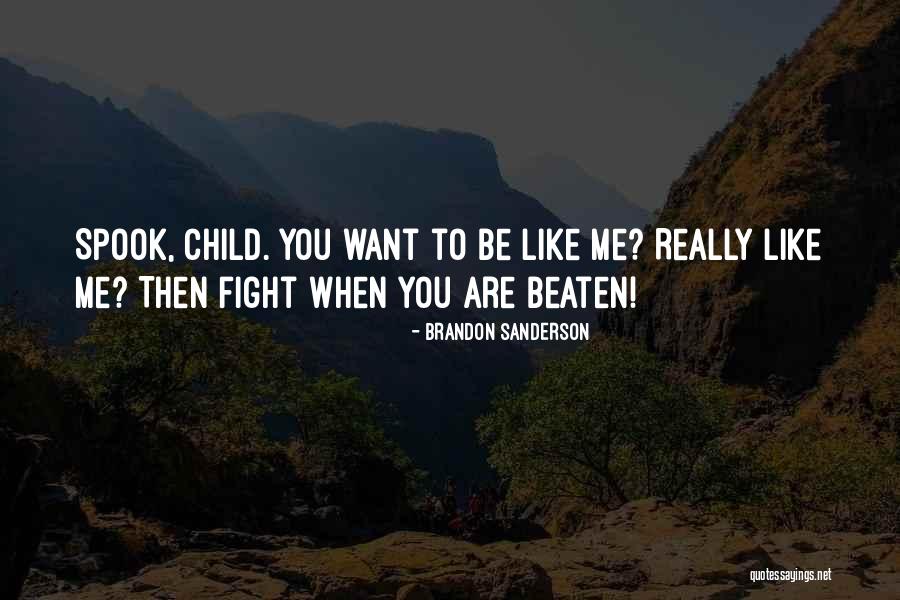 Spook Quotes By Brandon Sanderson Spook Quotes By Brandon Sanderson