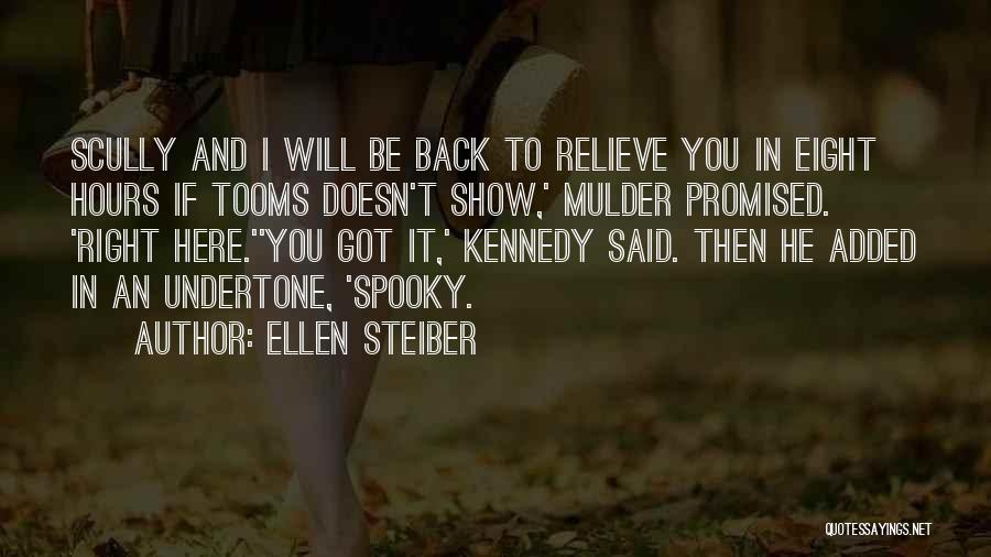 Spooky Things Quotes By Ellen Steiber