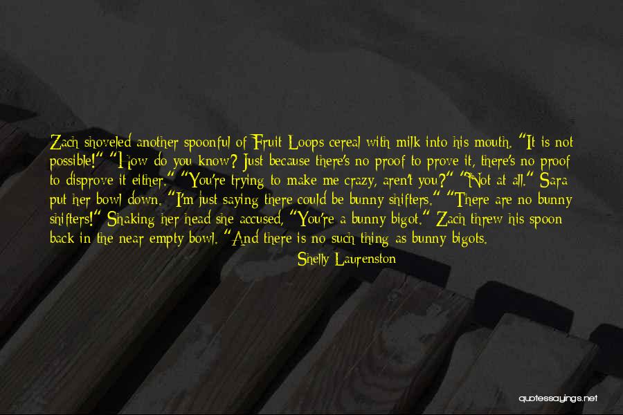 Spoon Bowl Quotes By Shelly Laurenston Spoon Bowl Quotes By Shelly Laurenston