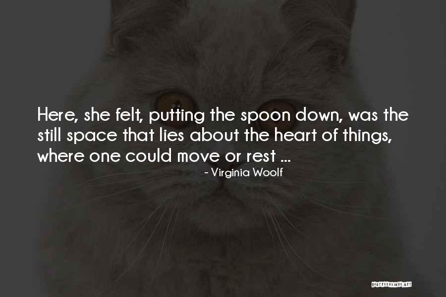 Spoon Rest Quotes By Virginia Woolf Spoon Rest Quotes By Virginia Woolf