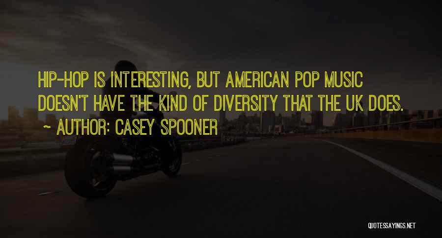 Spooner Quotes By Casey Spooner