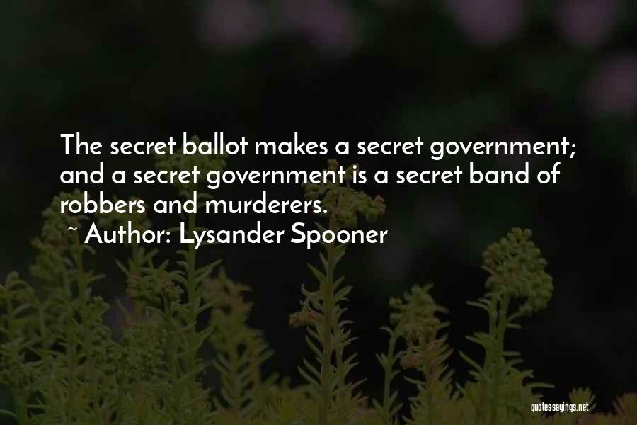 Spooner Quotes By Lysander Spooner