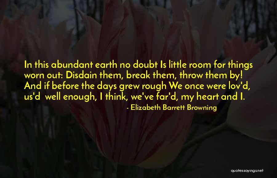 Spoonfed Tribe Quotes By Elizabeth Barrett Browning Spoonfed Tribe Quotes By Elizabeth Barrett Browning