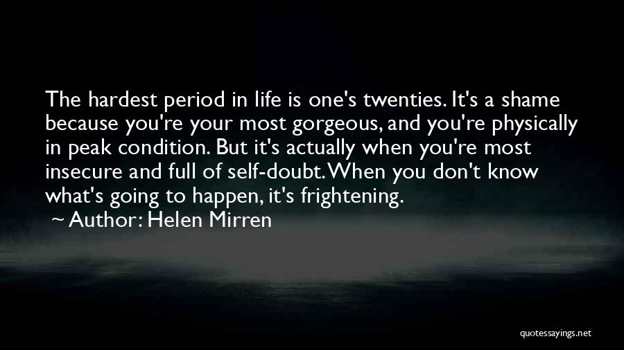 Spoonfullasugar Quotes By Helen Mirren