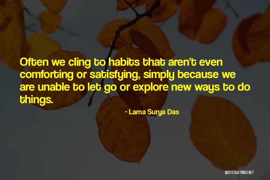 Spoonless Quotes By Lama Surya Das Spoonless Quotes By Lama Surya Das