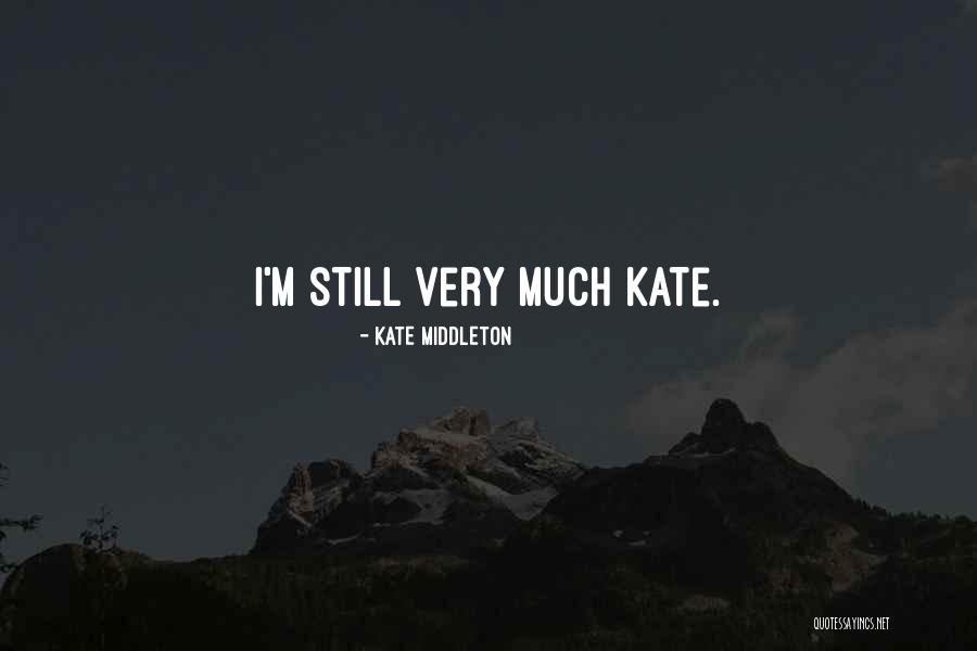 Spoorloos Lektor Quotes By Kate Middleton Spoorloos Lektor Quotes By Kate Middleton