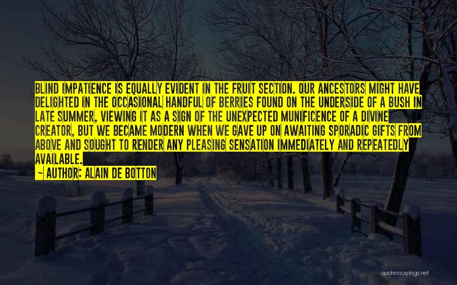 Sporadic Quotes By Alain De Botton