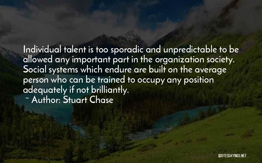 Sporadic Quotes By Stuart Chase