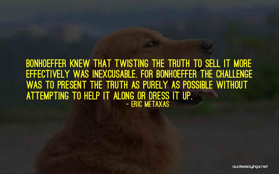 Sporadically In A Sentence Quotes By Eric Metaxas Sporadically In A Sentence Quotes By Eric Metaxas