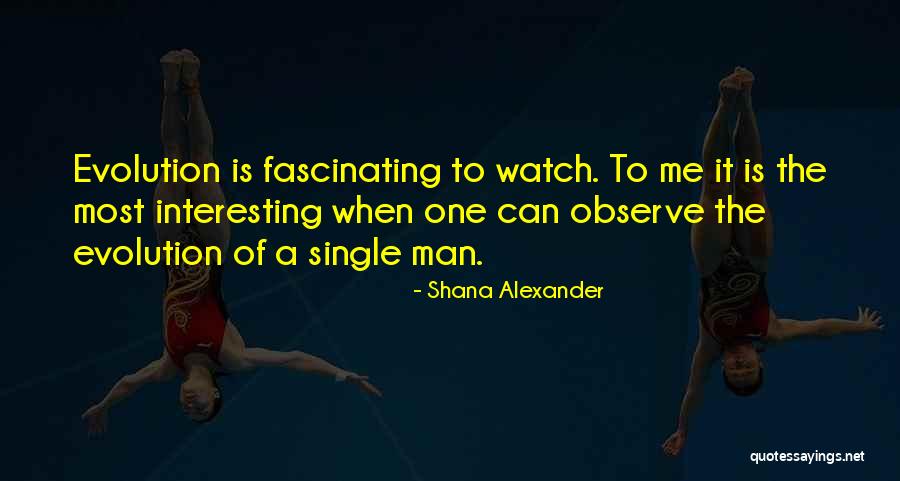 Sporozoites Pronunciation Quotes By Shana Alexander Sporozoites Pronunciation Quotes By Shana Alexander
