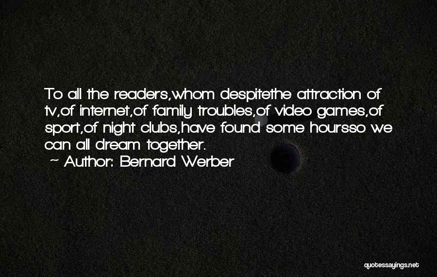 Sport Dreams Quotes By Bernard Werber