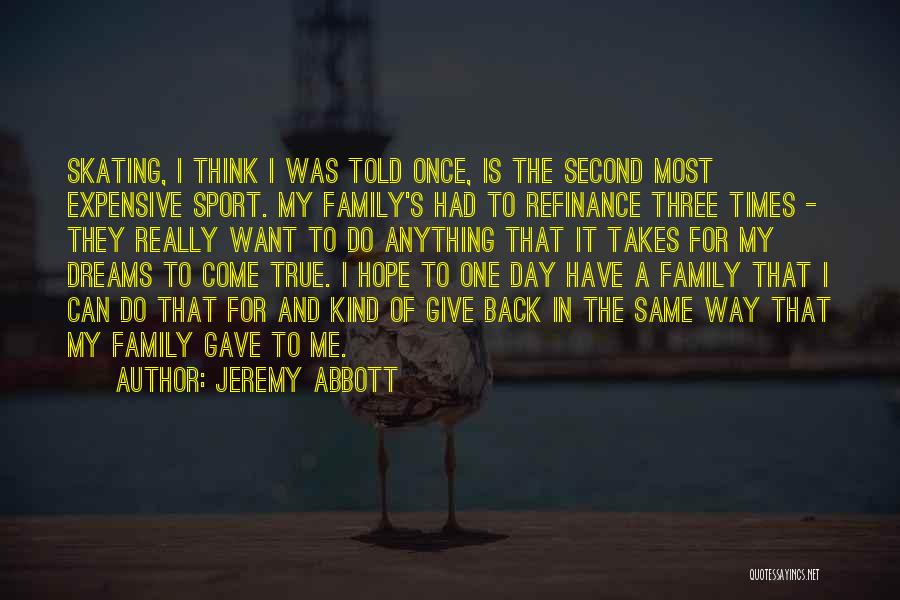 Sport Dreams Quotes By Jeremy Abbott