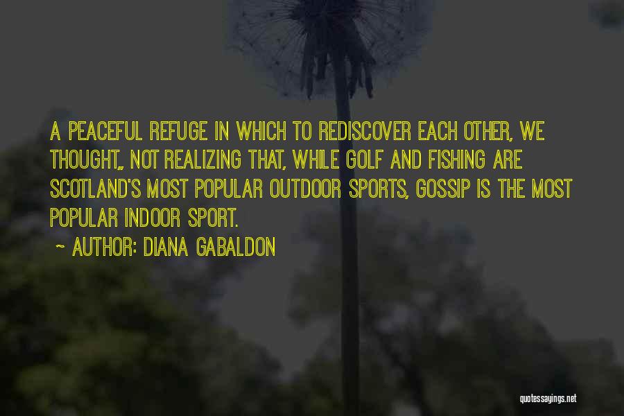 Sport Fishing Quotes By Diana Gabaldon
