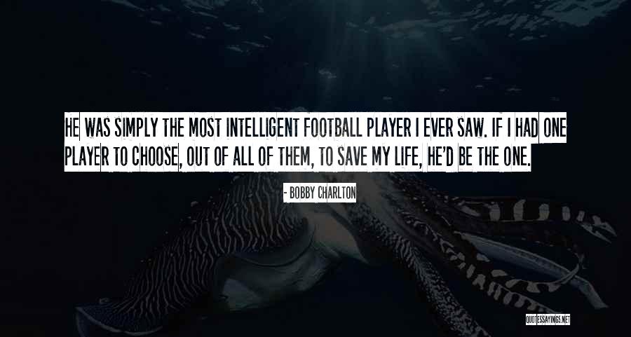 Sport Life Quotes By Bobby Charlton Sport Life Quotes By Bobby Charlton