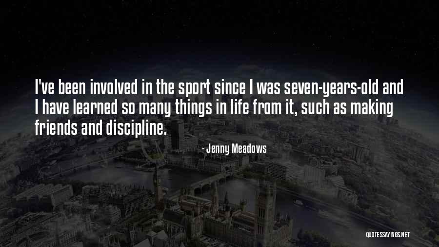 Sport Life Quotes By Jenny Meadows Sport Life Quotes By Jenny Meadows