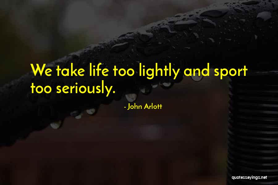 Sport Life Quotes By John Arlott Sport Life Quotes By John Arlott