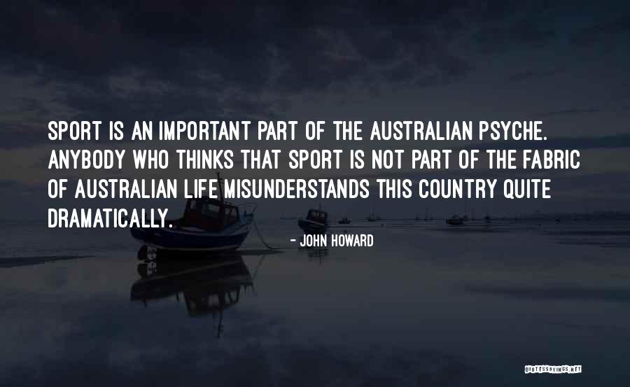 Sport Life Quotes By John Howard Sport Life Quotes By John Howard
