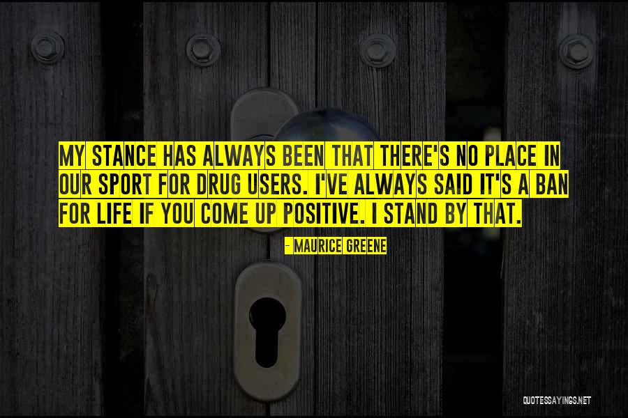 Sport Life Quotes By Maurice Greene Sport Life Quotes By Maurice Greene