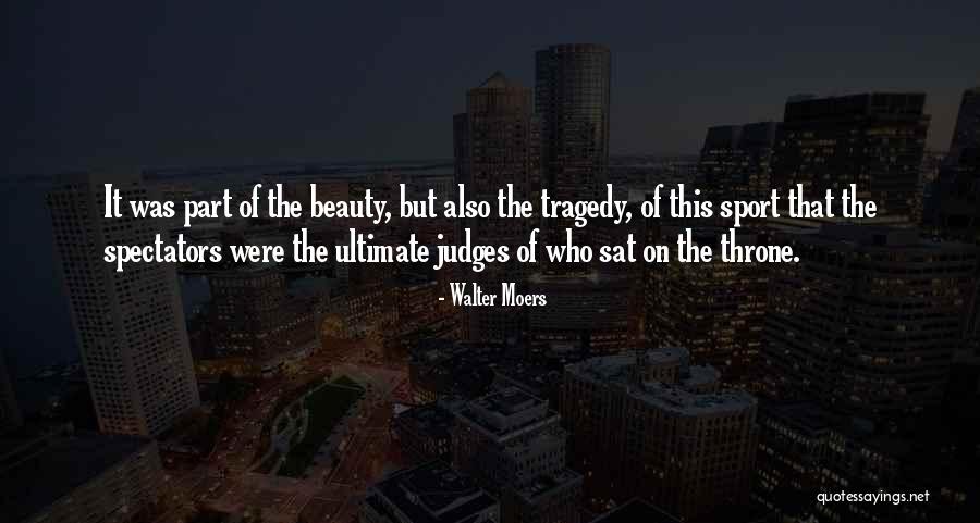 Sport Spectators Quotes By Walter Moers Sport Spectators Quotes By Walter Moers