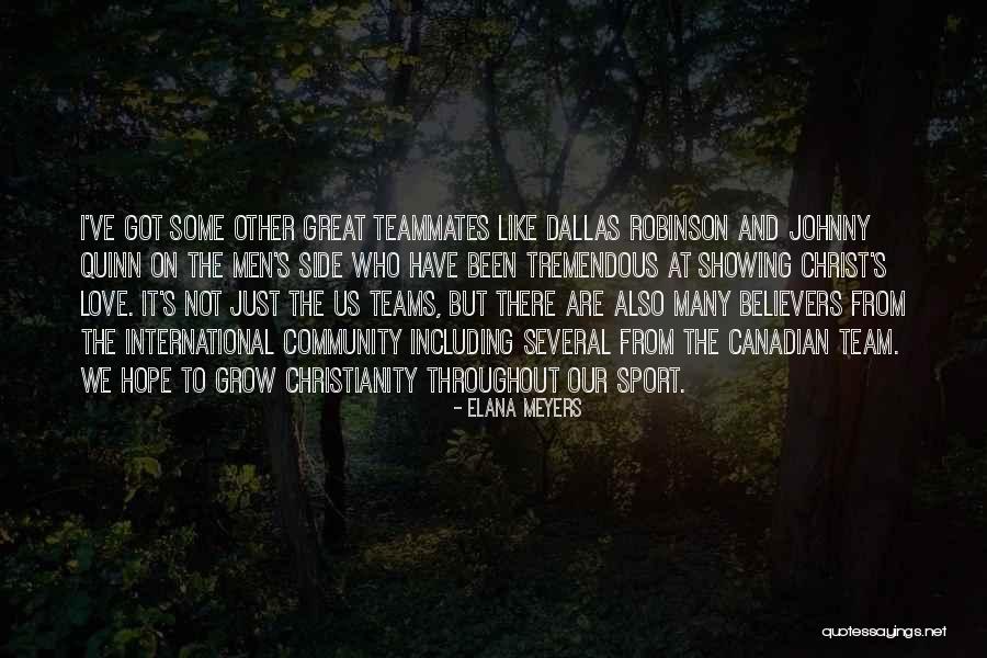 Sport Teams Quotes By Elana Meyers