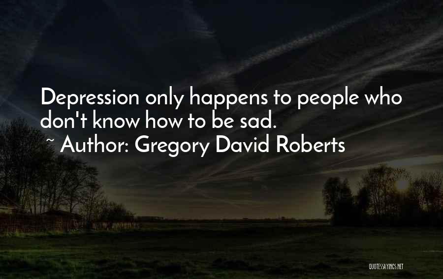 Sportbike Simulator Quotes By Gregory David Roberts