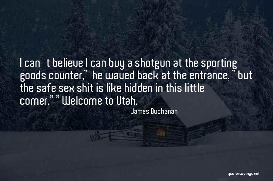Sporting Goods Quotes By James Buchanan Sporting Goods Quotes By James Buchanan