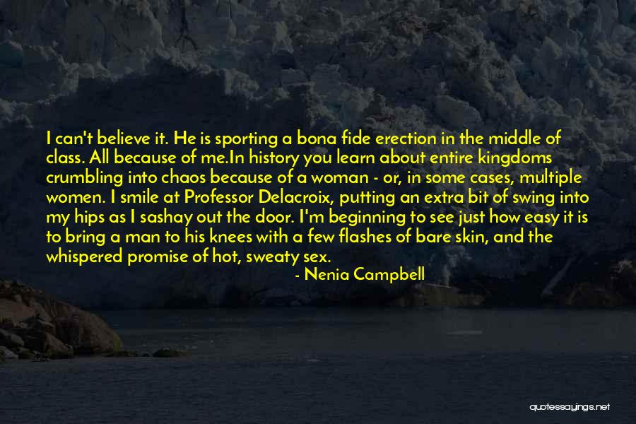 Sporting Man Quotes By Nenia Campbell Sporting Man Quotes By Nenia Campbell