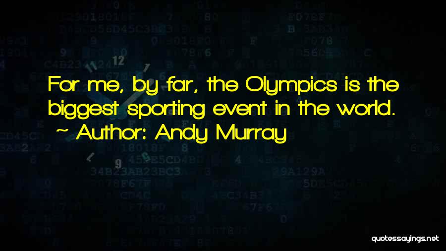 Sporting Quotes By Andy Murray