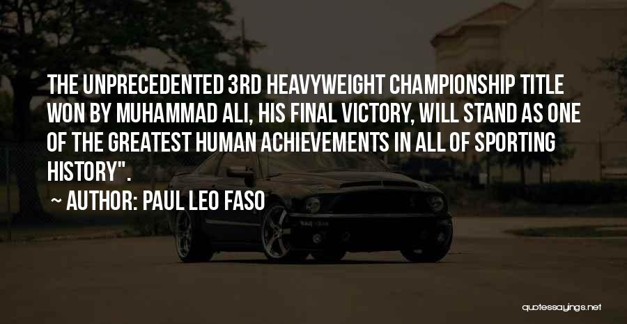 Sporting Quotes By Paul Leo Faso