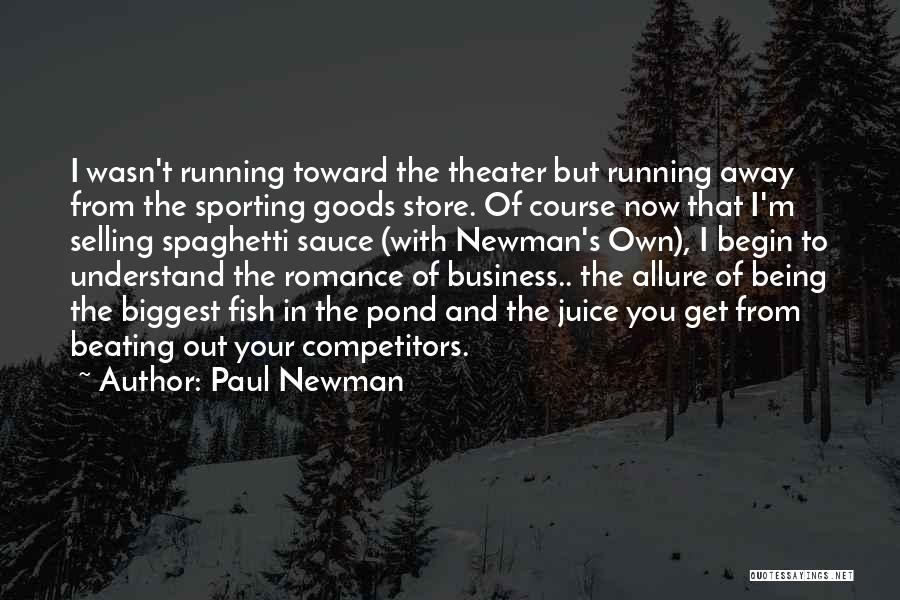 Sporting Quotes By Paul Newman
