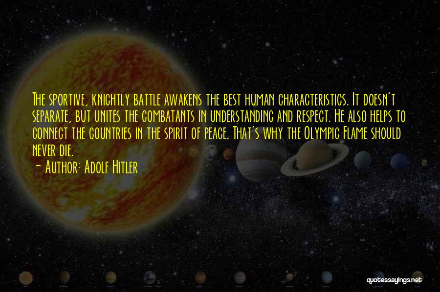 Sportive Spirit Quotes By Adolf Hitler