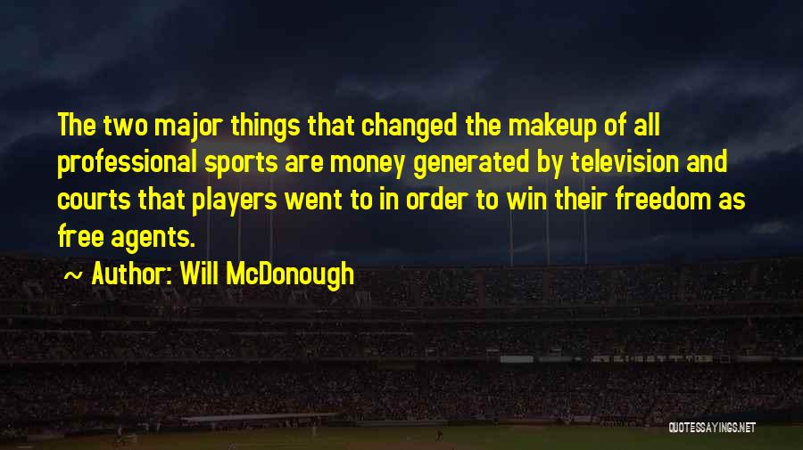 Sports Agents Quotes By Will McDonough