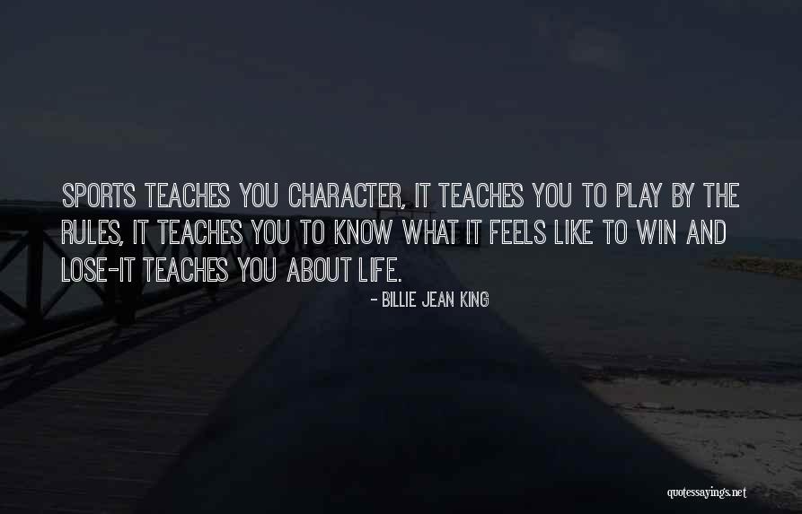 Sports And Character Quotes By Billie Jean King