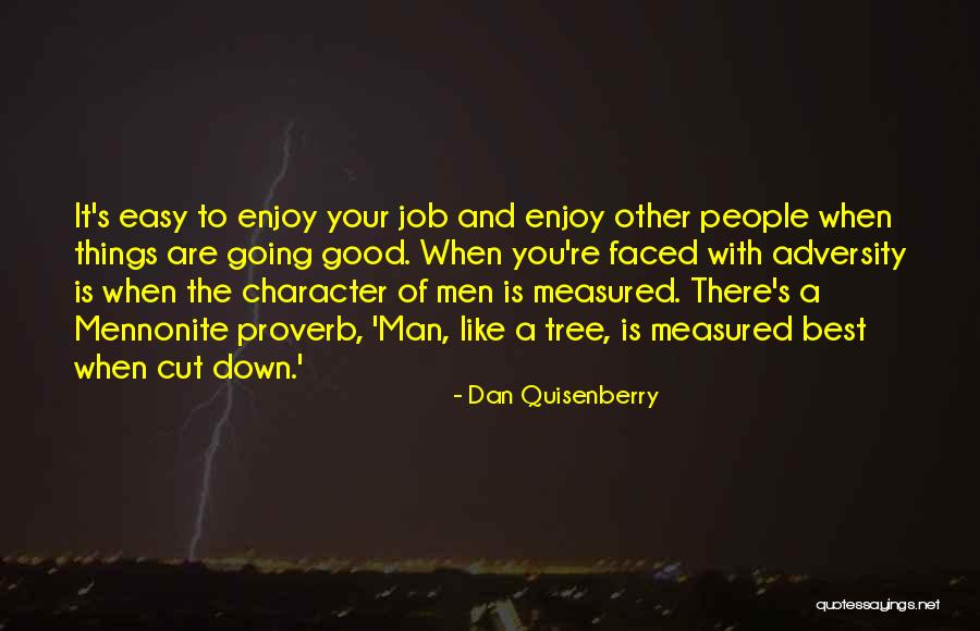 Sports And Character Quotes By Dan Quisenberry