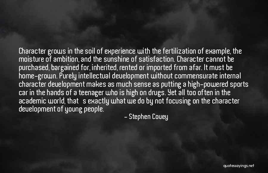 Sports And Character Quotes By Stephen Covey