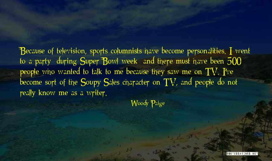 Sports And Character Quotes By Woody Paige