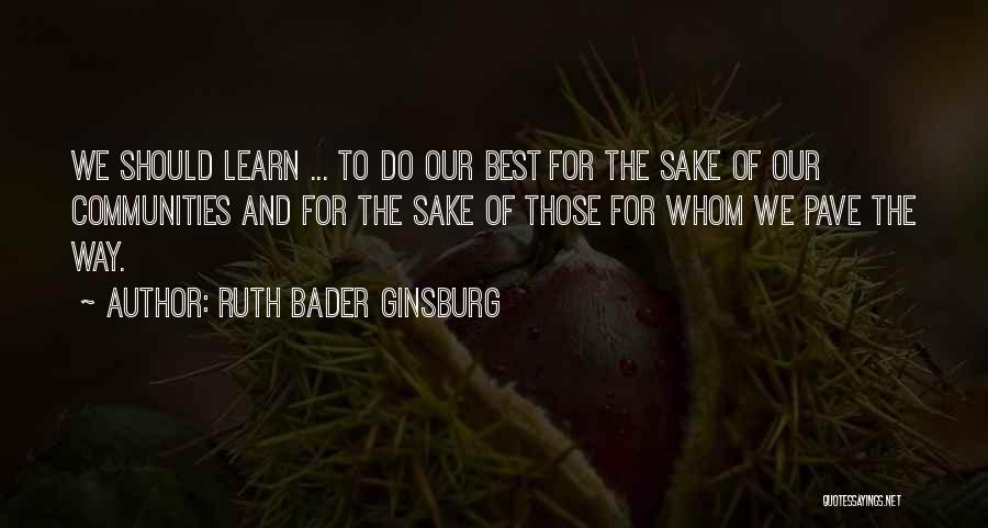 Sports And Community Quotes By Ruth Bader Ginsburg