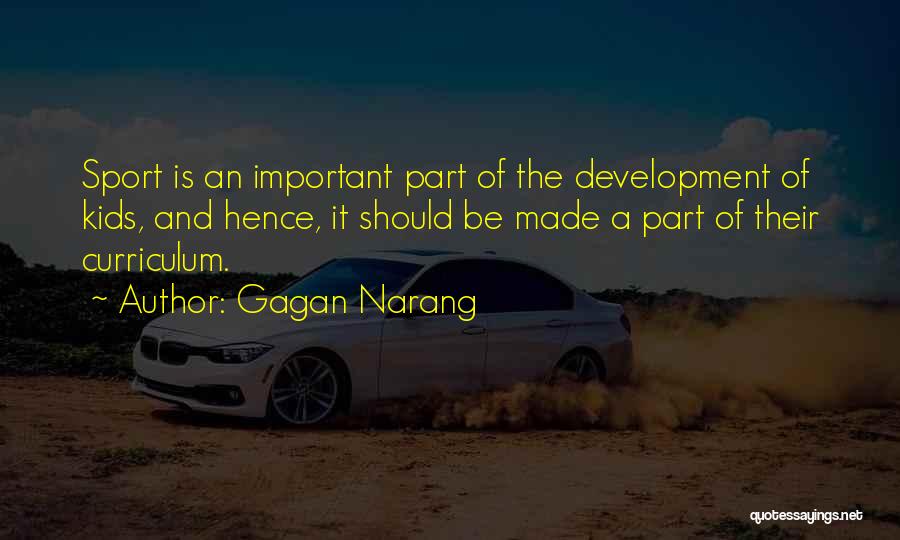 Sports And Development Quotes By Gagan Narang